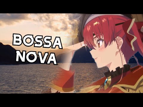 Houshou Marine - Ahoy!! 我ら宝鐘海賊団☆ (Bossa Nova Remix) #holo_remix