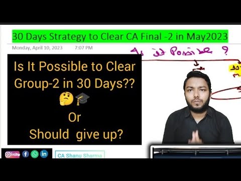 May2023 CA Exams | Is it Possible to Clear CA Final Group 2 in 30 Days? | 30 Days Group 2 Strategy