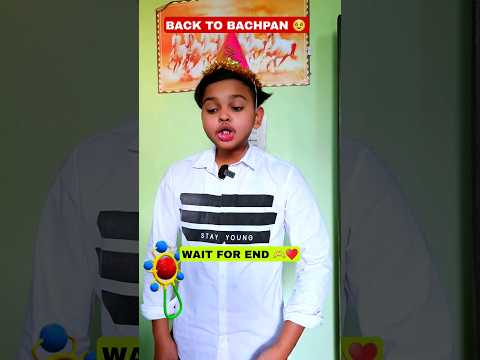 Back To Bachpan(Part-3)🥺❤️ Wait For END 🤭#shorts #comedy #funny #aruj #bachpan #relatable