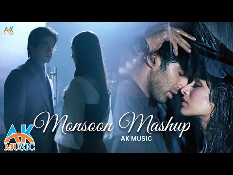 Monsoon Love Mashup  | AK Music | Non-Stop Monsoon Mashup 2023