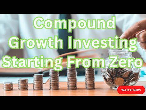 The Power of Compound Investing Starting from Zero Dollars