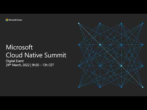 Microsoft Cloud Native Summit