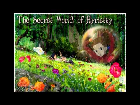 Arrietty's Theme (Instrumental)- The Secret World of Arrietty OST