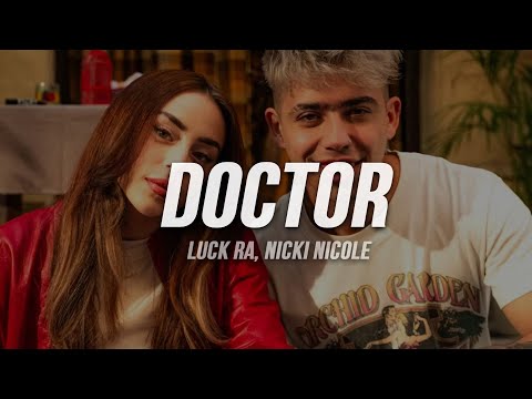 Luck Ra, Nicki Nicole - DOCTOR | Letra