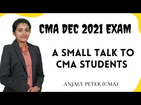 A Small Talk To CMA Students | CMA EXAM DEC 2021 | Malayalam