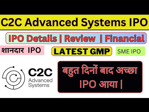 C2C Advanced Systems IPO | Latest GMP | IPO Details | बहुत दिनों बाद अच्छा आया  | SME IPO