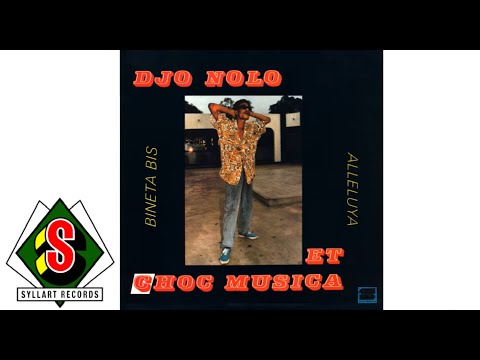 Djo Nolo & Choc Musica - Alleluya (audio)