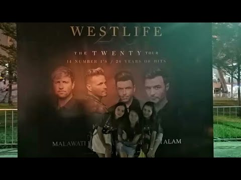 Westlife演唱会，快闪吉隆坡之旅