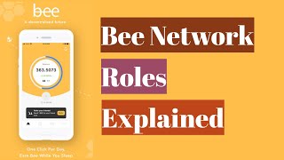 Bee Network | Roles | All You Need To Know