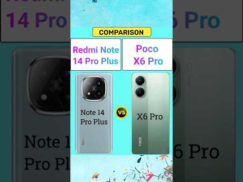 Redmi Note 14 Pro Plus 🆚 Poco X6 Pro