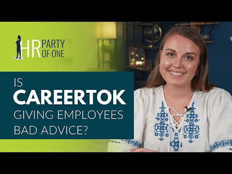 Is “CareerTok” Giving Employees Bad Advice?