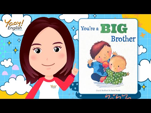 【Yaay for Kids】Kid’s Book Read Aloud: You’re a Big Brother | Bedtime Story for Kids in English