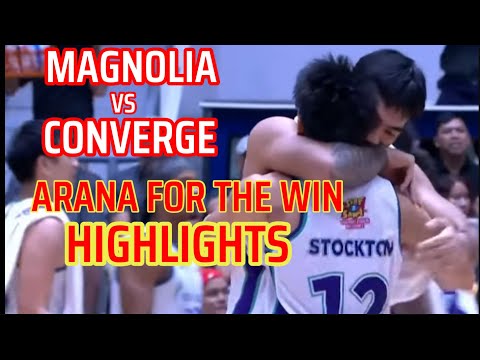 MAGNOLIA VS CONVERGE JUSTIN ARANA FOR THE WIN GAME HIGHLIGHTS