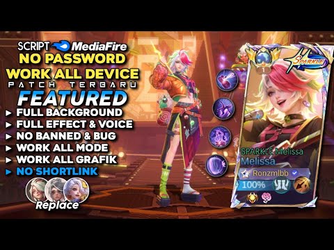 Script Skin Melissa Sparkle Melissa No Password Mediafire | Full Effect & Voice - Latest Patch 2024