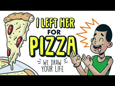 I left her for pizza 🍕 Draw My Life | My Life Sucks