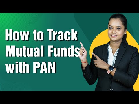 How to Track All Your Mutual Funds with PAN