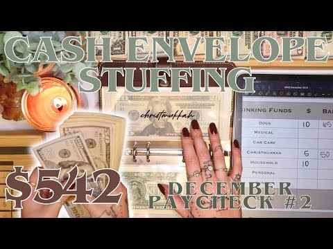 $542 Cash Envelope Stuffing | December Paycheck #2! | 25 Year Old Budgets