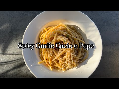 Spicy Garlic Cacio e Pepe: A Modern Twist on an Italian Classic