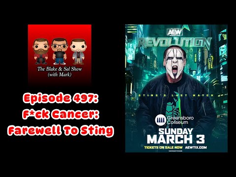 Episode 497: F*ck Cancer: Farewell To Sting