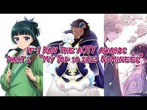 If I Ran the Anime of the Year Awards Part 2 “My Top 10 Nominees”