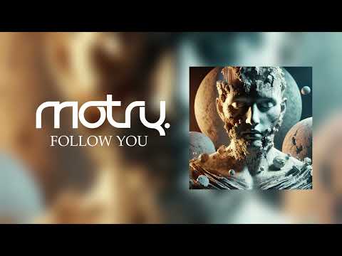 Motry - Follow You