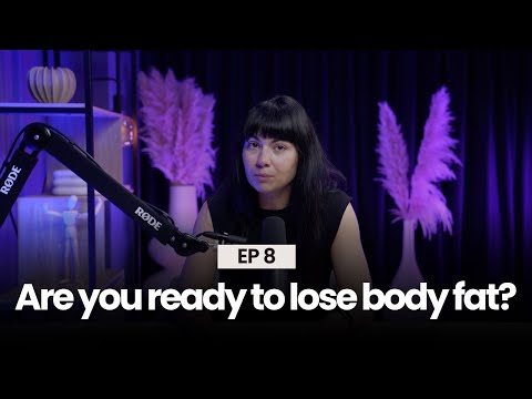 How to lose body fat? When should you start a fat loss phase? Episode 8