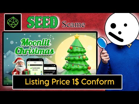 Seed Airdrop Conform Date ||Price Prediction || #seedlisting #seed #seedscame