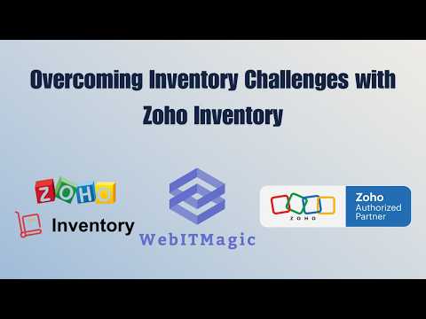 Why Choose Zoho Inventory for Your Business?