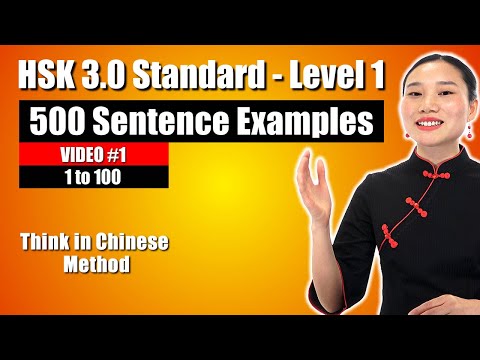 HSK 3.0 - LEVEL 1 - 500 Vocabulary with Sentence Examples | 1 to 100 - Think in Chinese - HSK 1