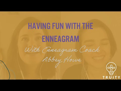 Having fun with the Enneagram with Abbey Howe