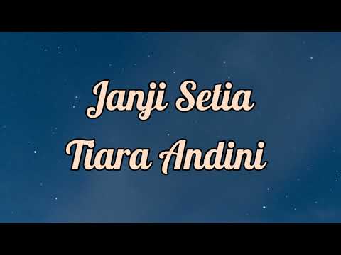 Janji Setia - Tiara Andini (Lirik & Cover)