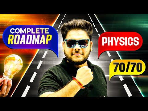 How To Score 70/70 In Class 12th Physics | Complete Roadmap