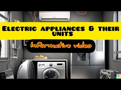 Appliances Units Consumption Guide| Electric Units and Measurements| Bijli ke Units #units #electric