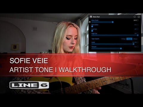 Line 6 | Helix | Sofie Veie | Artist Tone Walkthrough