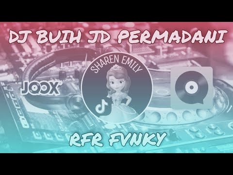 DJ BUIH JADI PERMADANI Slow Remix Jedak Jeduk Viral TikTok Terbaru | RFR FVNKY