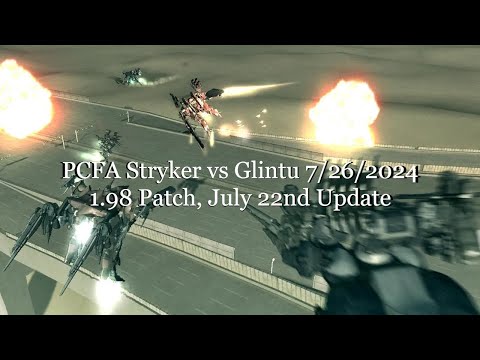 PCFA Stryker vs Glintu 7/26/2024 | Patch 1.98, July 22nd Update