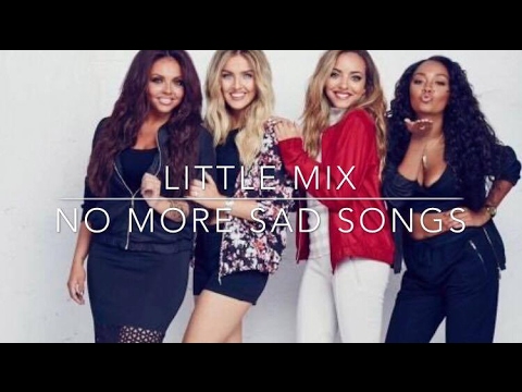 Little Mix - No More Sad Songs Instrumental Version