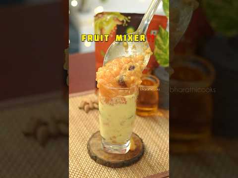 Fruit Mixer Recipe😍 #bharathicooks #fruitmix