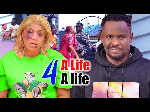 A LIFE 4 A LIFE FULL MOVIE (QUEENETH HILBERTH/ZUBBY MICHAEL) New Alert 2024 LATEST NOLLYWOOD MOVIE