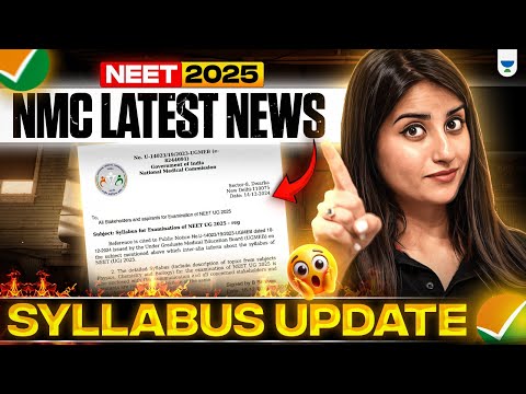 🚨Breaking News: NEET 2025 Official Syllabus Update by NMC | NEET 2025 Latest Update | Seep Pahuja