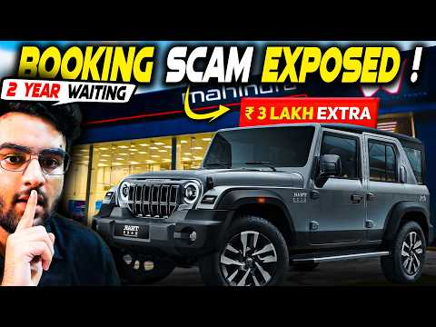 I EXPOSED Mahindra Dealership's Thar ROXX SCAM ! | ₹ 3 LAKH PREMIUM