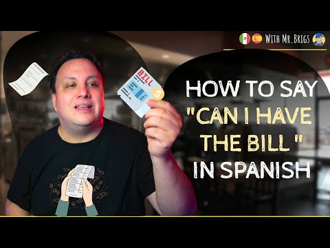 How to ask for the bill in Spanish