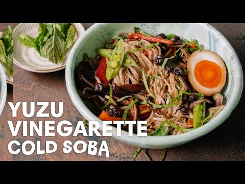 Cold Soba Salad with Yuzu Vinegarette | Yuzu Salad Dressing | Cold Noodles | Summer Noodle Recipes