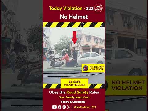 TODAY VIOLATION -223  Helmet up for your Ride Protection #chennaitrafficpolice #otr #obeytherules