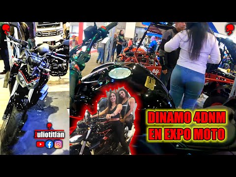 DINAMO 4DNM EN EXPO MOTO CDMX ... JULIOTITLAN ...