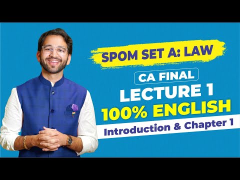 Set A SPOM Law | 100%  English DEMO Lecture 1 | 35 Hrs MCQ Oriented Batch | CA Final | ICAI