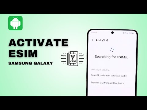 How to Activate eSIM on Your Samsung Galaxy