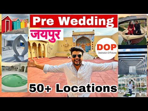 Rajasthan’s Biggest 🎞️Pre wedding Shoot 50+ Locations | Destination Of Pictures Jaipur 🎬| Song Shoot