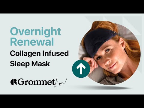 Rejuvenate Your Skin While You Sleep with SOMÉ Collagen Infusion Sleep Mask | Grommet Live