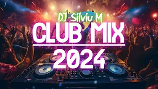 Music Mix 2024 | Party Club Dance 2024 | Best Remixes Of Popular Songs 2024 MEGAMIX (DJ Silviu M)